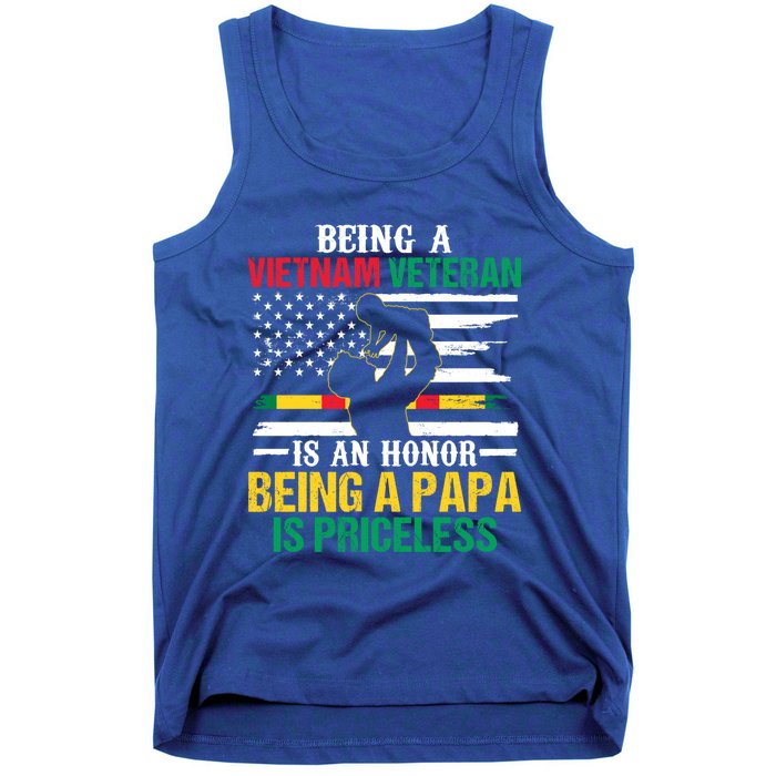 Being Vietnam Veteran Is An Honor Being Papa Is Priceless Gift Tank Top