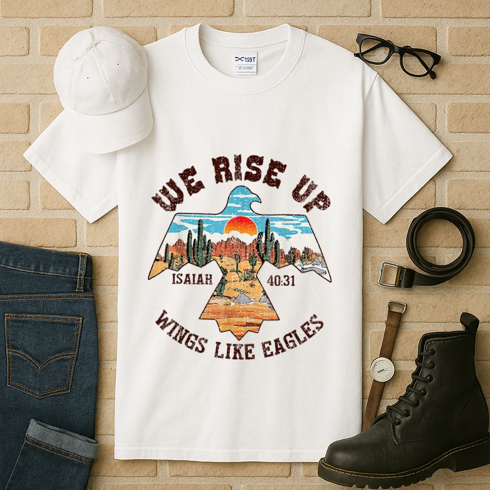 Bible Verse We Rise Up Wings Like Eagles Isaiah 4031 Tall T-Shirt
