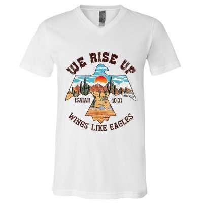 Bible Verse We Rise Up Wings Like Eagles Isaiah 4031 V-Neck T-Shirt
