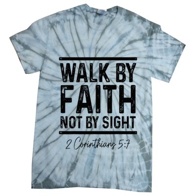 Bible Verse Walk Faith Not By Sight Christian Pastor Tie-Dye T-Shirt