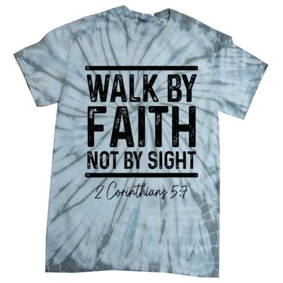 Bible Verse Walk Faith Not By Sight Christian Pastor Tie-Dye T-Shirt