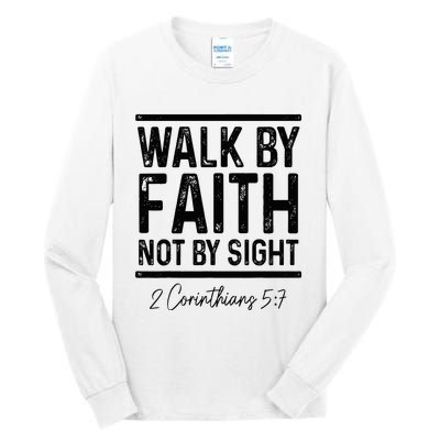 Bible Verse Walk Faith Not By Sight Christian Pastor Tall Long Sleeve T-Shirt