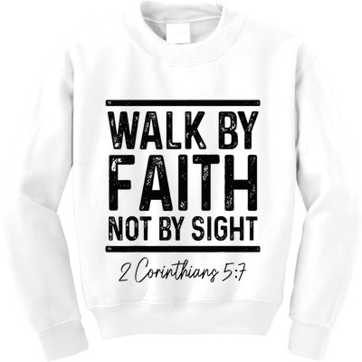 Bible Verse Walk Faith Not By Sight Christian Pastor Kids Sweatshirt