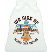 Bible Verse We Rise Up Wings Like Eagles Isaiah 4031 Ceramic Bell Ornament