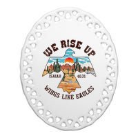 Bible Verse We Rise Up Wings Like Eagles Isaiah 4031 Ceramic Oval Ornament