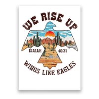 Bible Verse We Rise Up Wings Like Eagles Isaiah 4031 Poster