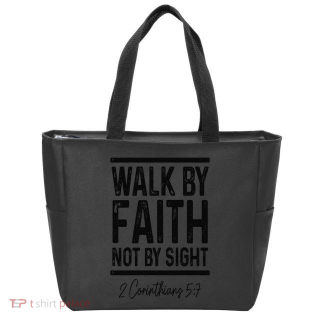 Bible Verse Walk Faith Not By Sight Christian Pastor Zip Tote Bag