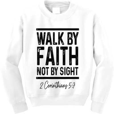 Bible Verse Walk Faith Not By Sight Christian Pastor Kids Sweatshirt