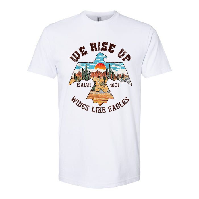 Bible Verse We Rise Up Wings Like Eagles Isaiah 4031 Softstyle CVC T-Shirt