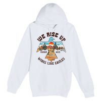 Bible Verse We Rise Up Wings Like Eagles Isaiah 4031 Premium Pullover Hoodie