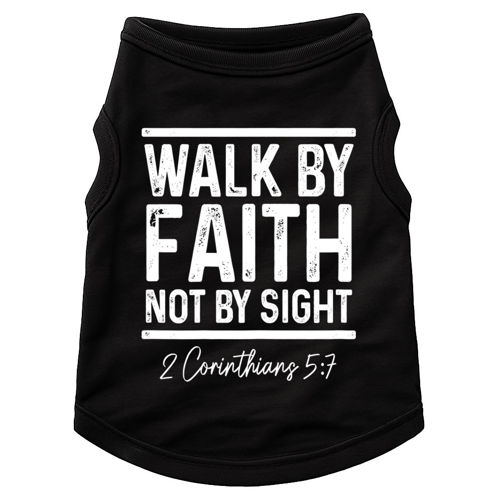 Bible Verse Walk Faith Not By Sight Christian Pastor Gift Doggie Tank