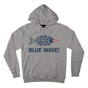 Blue Wave 2024 Funny Big Fish Eat Little Fish Trump Hair Tall Hoodie