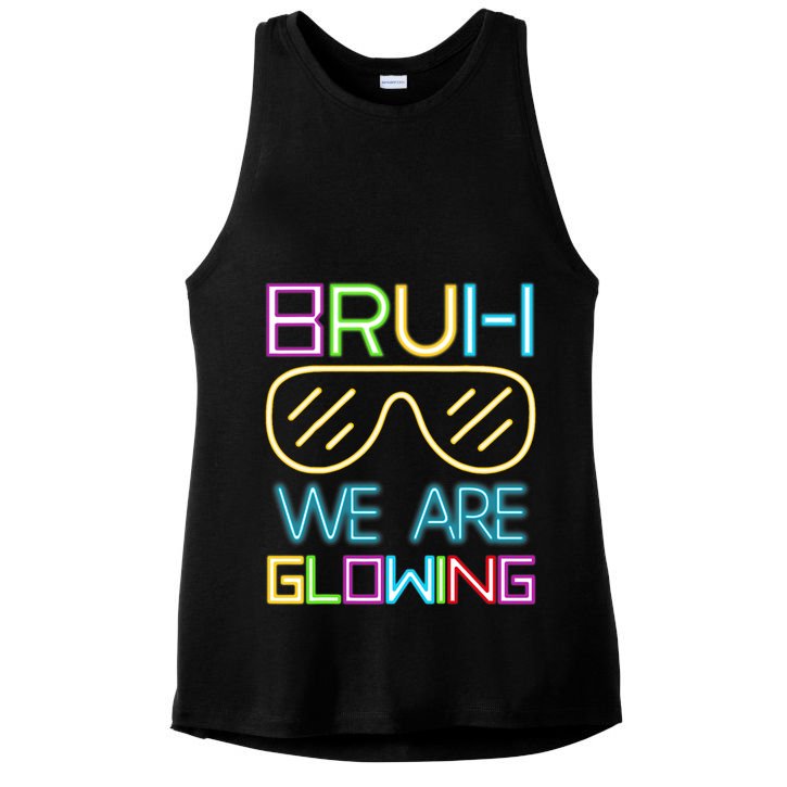 Bruh We Are Glowing In My Era Group Team Ladies PosiCharge Tri-Blend Wicking Tank