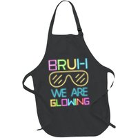 Bruh We Are Glowing In My Era Group Team Apron