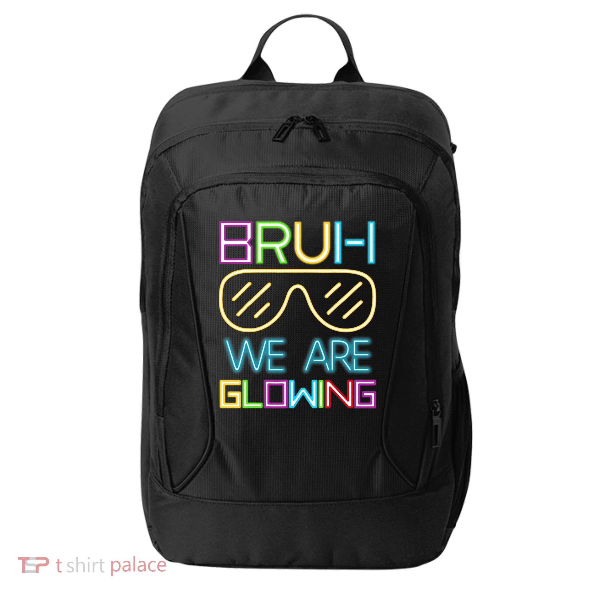 Bruh We Are Glowing In My Era Group Team City Backpack