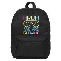 Bruh We Are Glowing In My Era Group Team 16 in Basic Backpack