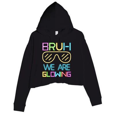 Bruh We Are Glowing In My Era Group Team Crop Fleece Hoodie