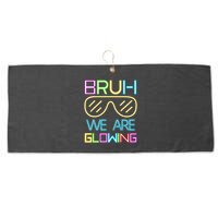 Bruh We Are Glowing In My Era Group Team Large Microfiber Waffle Golf Towel