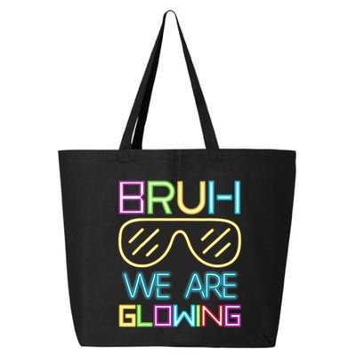 Bruh We Are Glowing In My Era Group Team 25L Jumbo Tote