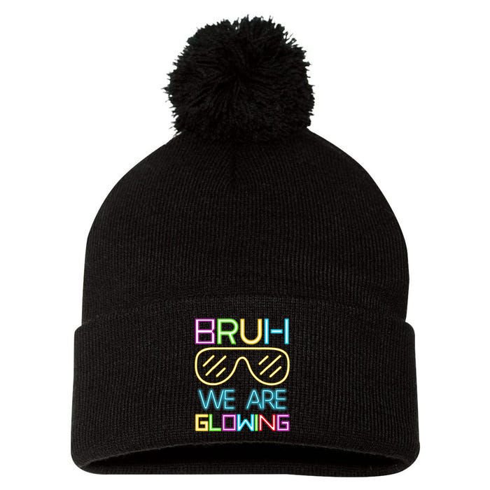 Bruh We Are Glowing In My Era Group Team Pom Pom 12in Knit Beanie