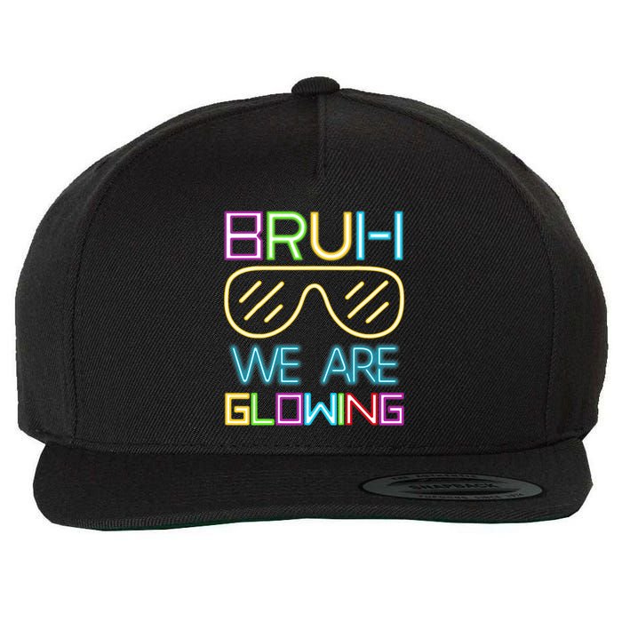 Bruh We Are Glowing In My Era Group Team Wool Snapback Cap