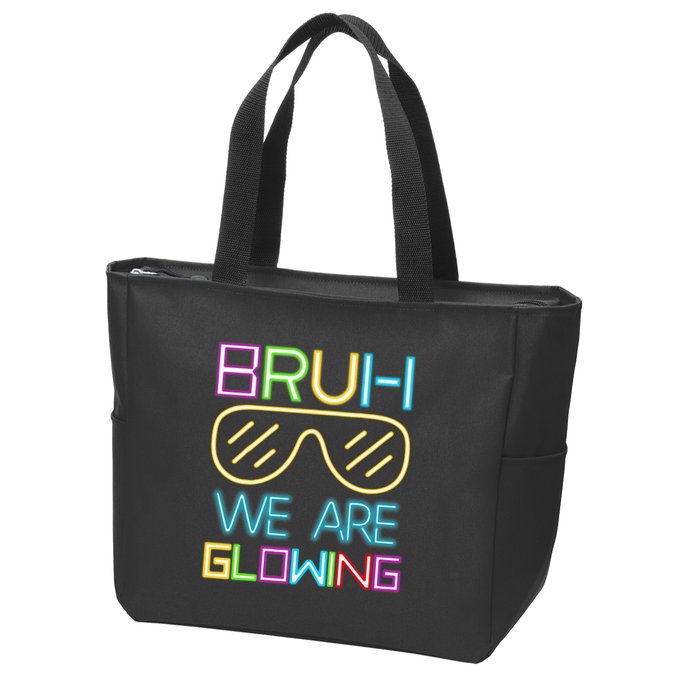Bruh We Are Glowing In My Era Group Team Zip Tote Bag