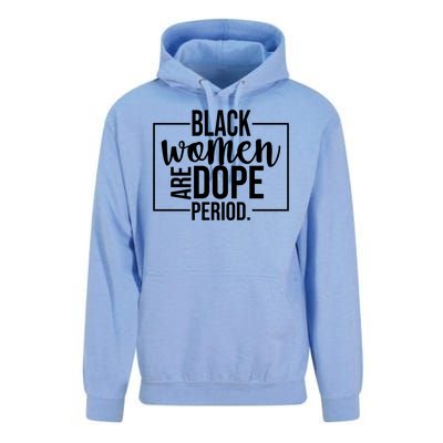 Black Women Are Dope Period Unisex Surf Hoodie