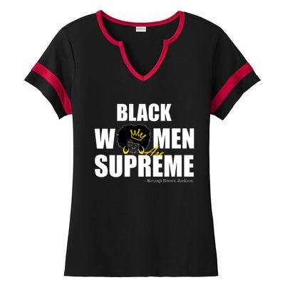 Black Women Are Supreme KBJ Ketanji Brown Jackson The Supremes Ladies Halftime Notch Neck Tee