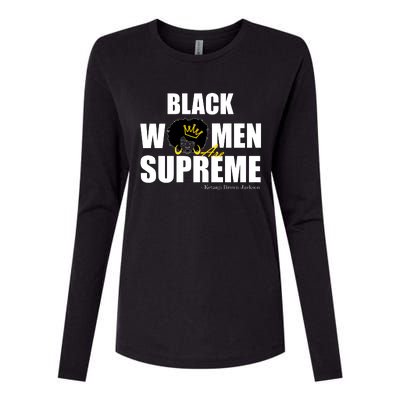 Black Women Are Supreme KBJ Ketanji Brown Jackson The Supremes Womens Cotton Relaxed Long Sleeve T-Shirt