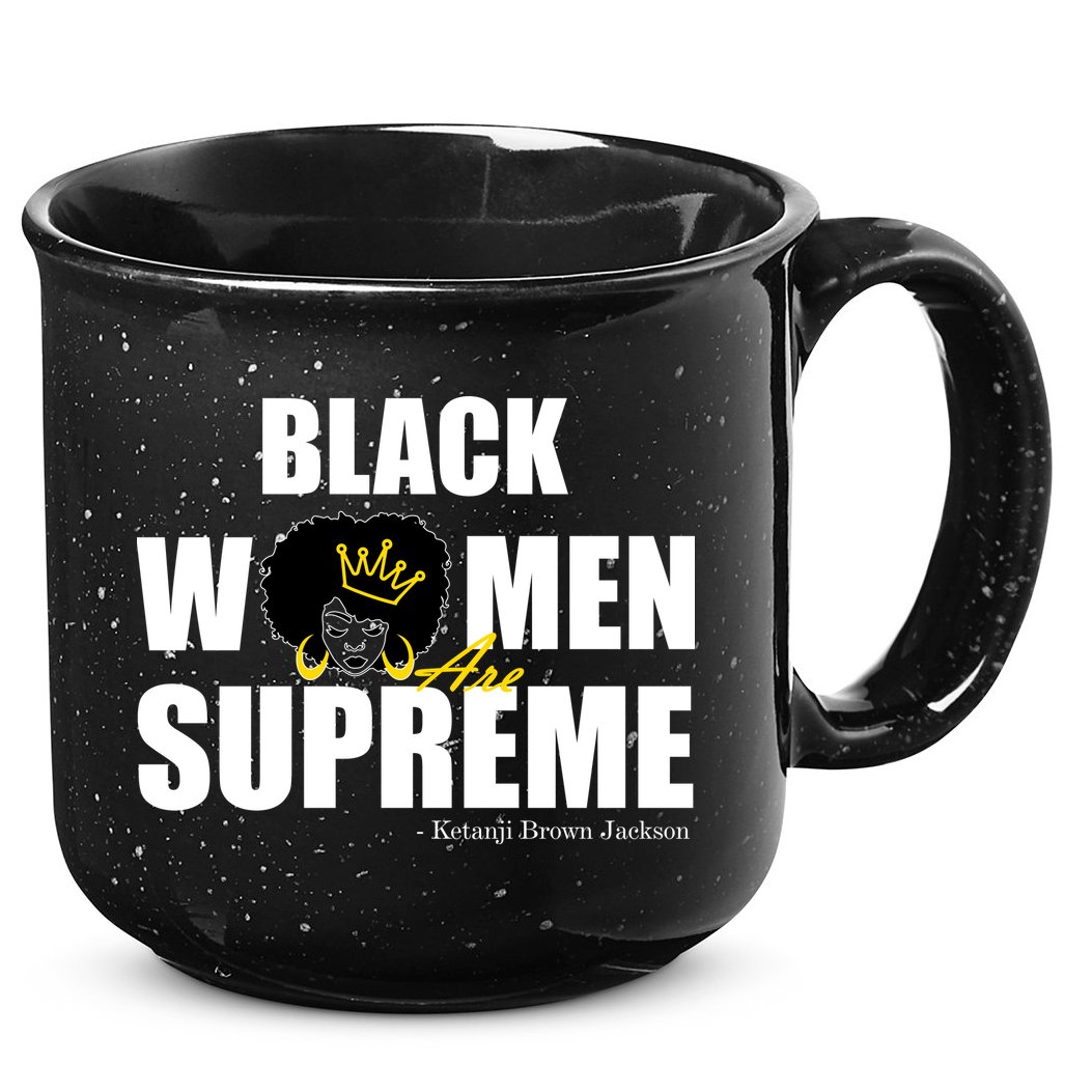 Black Women Are Supreme KBJ Ketanji Brown Jackson The Supremes 15oz Campfire Ceramic Mug