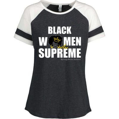 Black Women Are Supreme KBJ Ketanji Brown Jackson The Supremes Enza Ladies Jersey Colorblock Tee