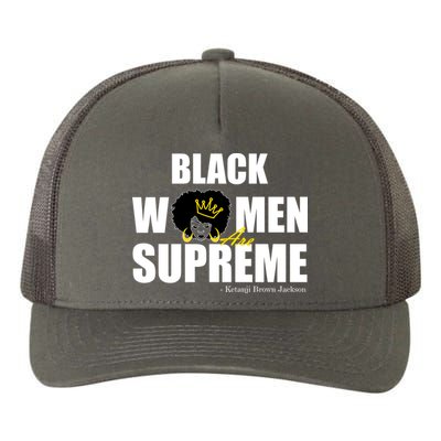 Black Women Are Supreme KBJ Ketanji Brown Jackson The Supremes Yupoong Adult 5-Panel Trucker Hat