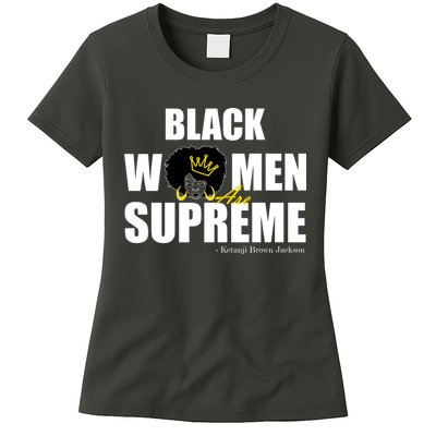 Black Women Are Supreme KBJ Ketanji Brown Jackson The Supremes Womens T-Shirt