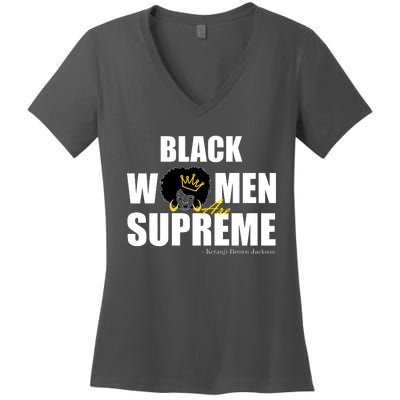 Black Women Are Supreme KBJ Ketanji Brown Jackson The Supremes Women's V-Neck T-Shirt