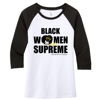 Black Women Are Supreme KBJ Ketanji Brown Jackson The Supremes Women's Tri-Blend 3/4-Sleeve Raglan Shirt