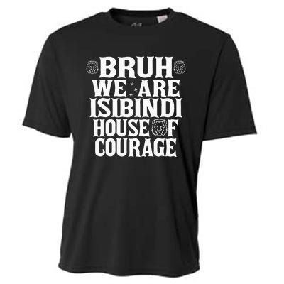 Bruh We Are Isibindi House Of Courage Rca Houses School Cooling Performance Crew T-Shirt