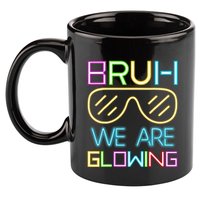 Bruh We Are Glowing In My Glowing Era Hello Summer Vacation 11oz C Handle Ceramic Mug