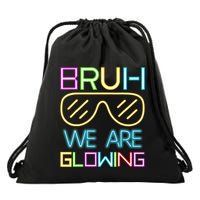 Bruh We Are Glowing In My Glowing Era Hello Summer Vacation Drawstring Bag