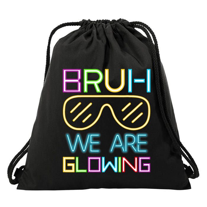 Bruh We Are Glowing In My Glowing Era Hello Summer Vacation Drawstring Bag