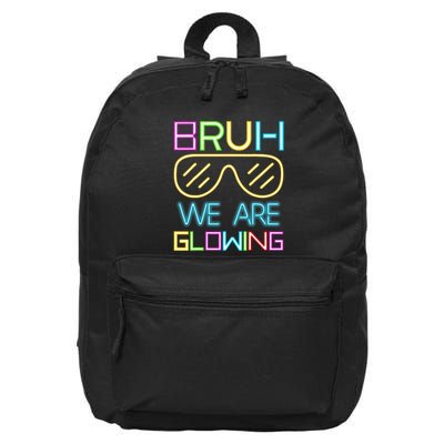 Bruh We Are Glowing In My Glowing Era Hello Summer Vacation 16 in Basic Backpack