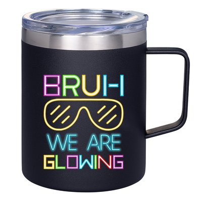Bruh We Are Glowing In My Glowing Era Hello Summer Vacation 12oz Stainless Steel Coffee Mug