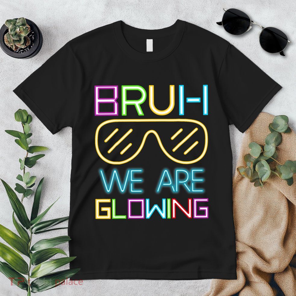 Bruh We Are Glowing In My Glowing Era Hello Summer Vacation Premium T-Shirt