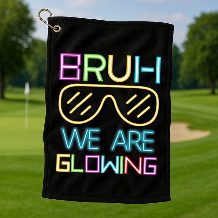 Bruh We Are Glowing In My Glowing Era Hello Summer Vacation Golf Towel