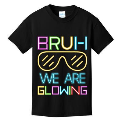 Bruh We Are Glowing In My Glowing Era Hello Summer Vacation Kids T-Shirt