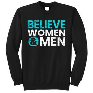 Believe Women And Sexual Assault Awareness Month Sweatshirt