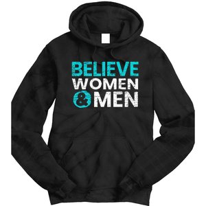 Believe Women And Sexual Assault Awareness Month Tie Dye Hoodie