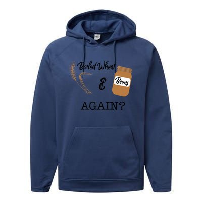 Boiled Wheat And Beans Again Premium Performance Fleece Hoodie