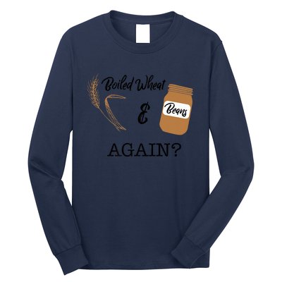 Boiled Wheat And Beans Again Premium Long Sleeve Shirt