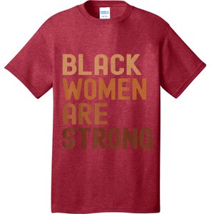 Black Women Are Strong Black History Month T-Shirt