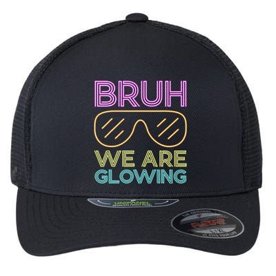 Bruh We Are Glowing Hello Summer Vacation Trips Flexfit Unipanel Trucker Cap